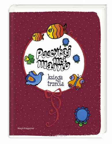 Okładka: Poczytaj mi, mamo. Księga trzecia