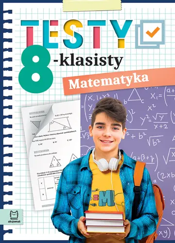 Okładka: Testy 8-klasisty. Matematyka