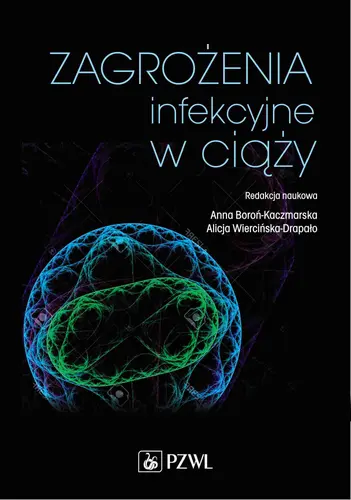 Okładka: Zagrożenia infekcyjne w ciąży