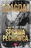 Okładka: Sprawa pechowca. Kroniki Klary Schulz