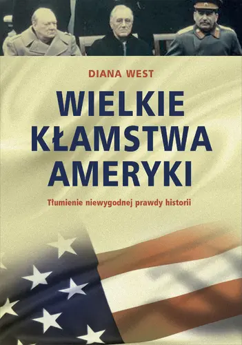 Okładka: Wielkie kłamstwa Ameryki
