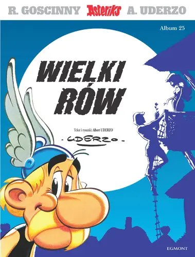 Okładka: Asteriks. Wielki rów. Tom 25
