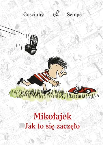 Okładka: Mikołajek. Jak to się zaczęło [wznowienie 2022]