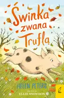 Okładka: Świnka zwana Truflą. Tom 1