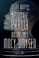 Okładka: Niezwykłe prawa kosmicznej mocy umysłu