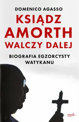 Okładka: Ksiądz Amorth walczy dalej