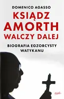 Okładka: Ksiądz Amorth walczy dalej