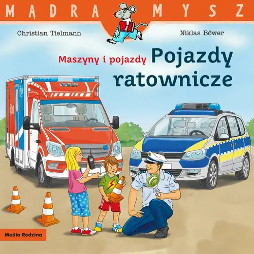Okładka: Maszyny i pojazdy. Pojazdy ratownicze
