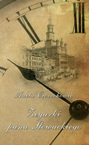 Okładka: Zegarki Pana Słowackiego