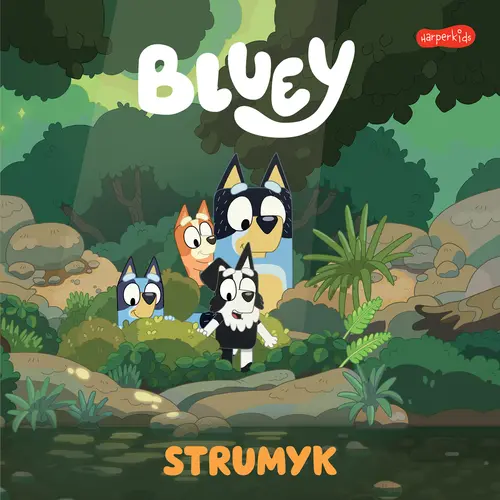 Okładka: Bluey. Strumyk. Moja czytanka
