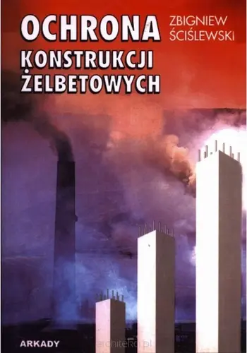 Okładka: Ochrona konstrukcji żelbetowych