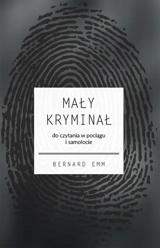 Okładka: Mały kryminał. Do czytania w pociągu i samolocie