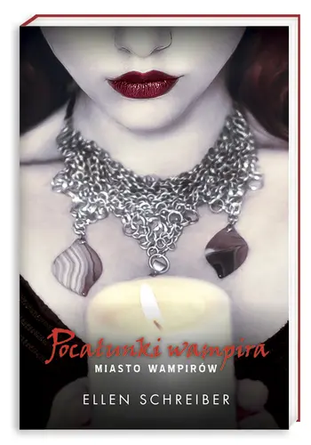 Okładka: Pocałunki wampira 3 Miasto Wampirów