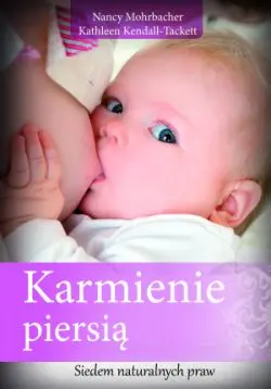 Okładka: Karmienie piersią. Siedem naturalnych praw