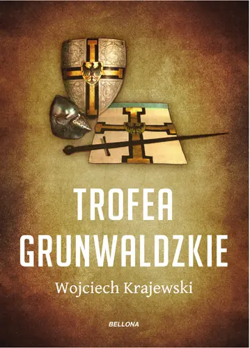 Okładka: Trofea grunwaldzkie