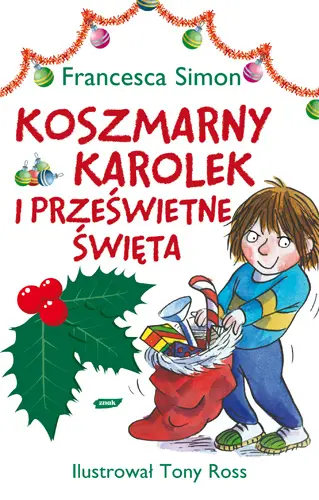 Okładka: Koszmarny Karolek i prześwietne święta