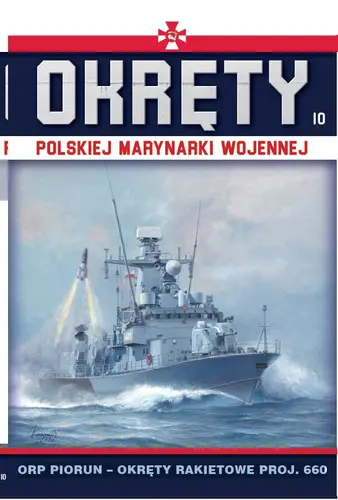 Okładka: ORP PIORUN – okręty rakietowe proj.660
