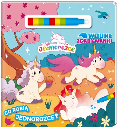 Okładka: Moje Jednorożce. Wodne Zgadywanki cz. 1