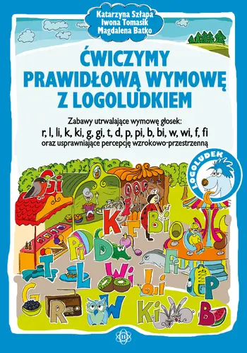Okładka: Ćwiczymy prawidłową wymowę z logoludkiem