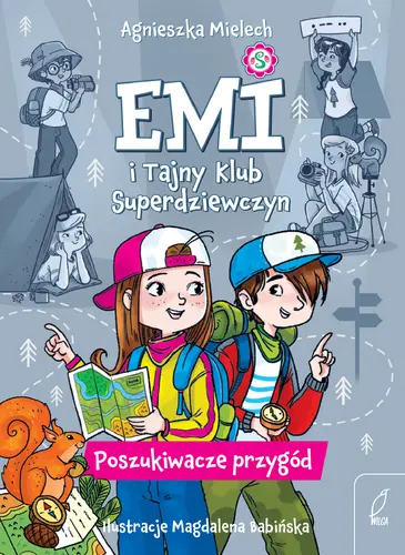 Okładka: Emi i Tajny Klub Superdziewczyn. Poszukiwacze przygód. Tom 7