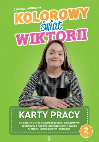 Okładka: Kolorowy świat Wiktorii. Cz.2
