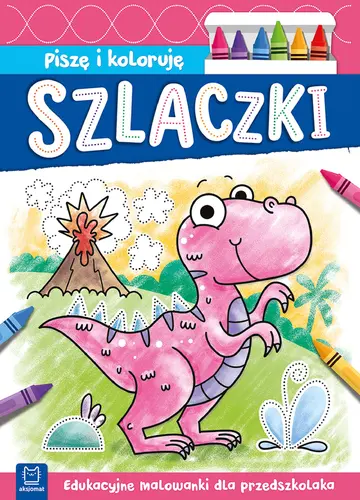 Okładka: Piszę i koloruję. Szlaczki. Edukacyjne malowanki dla przedszkolaka