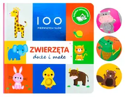Okładka: 100 pierwszych słów: Zwierzęta duże i małe