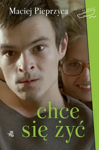 Okładka: Chce się żyć!