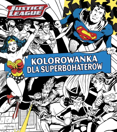 Okładka: Justice League. Kolorowanka dla superbohaterów