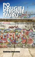 Okładka: Po drugiej stronie Muru