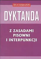 Okładka: Dyktanda z zasadami pisowni i interpunkcji