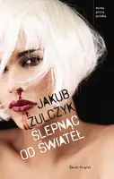 Okładka: Ślepnąc od świateł