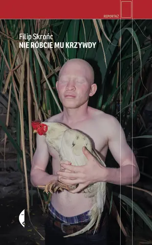 Okładka: Nie róbcie mu krzywdy