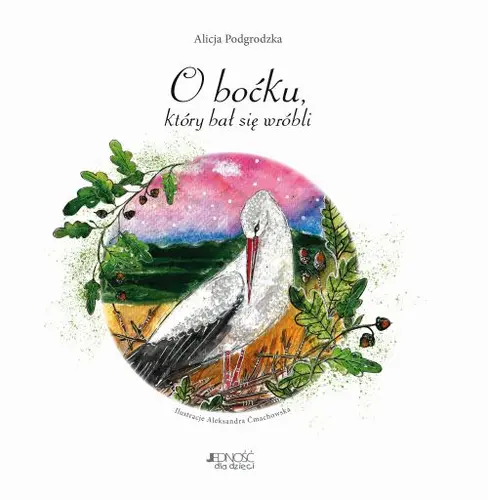 Okładka: O boćku, który bał się wróbli