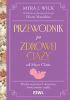 Okładka: Przewodnik po zdrowej ciąży od Mayo Clinic