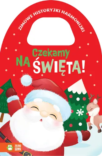 Okładka: Zimowe historyjki harmonijki. Czekamy na Święta!