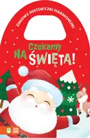 Okładka: Zimowe historyjki harmonijki. Czekamy na Święta!