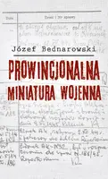 Okładka: Prowincjonalna miniatura wojenna