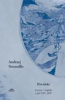 Okładka: Powidoki. Wiersze i zapiski z lat 1947–2019