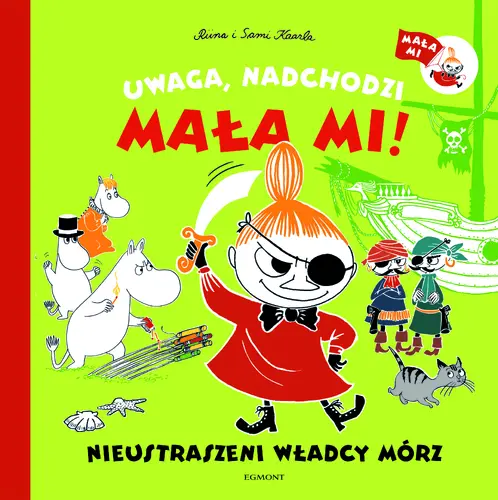 Okładka: Uwaga, nadchodzi Mała Mi! Nieustraszeni władcy mórz