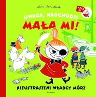 Okładka: Uwaga, nadchodzi Mała Mi! Nieustraszeni władcy mórz