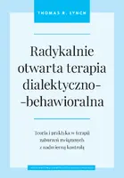 Okładka: Radykalnie otwarta terapia dialektyczno-behawioralna