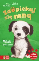 Okładka: Zaopiekuj się mną. Maksio szuka domu