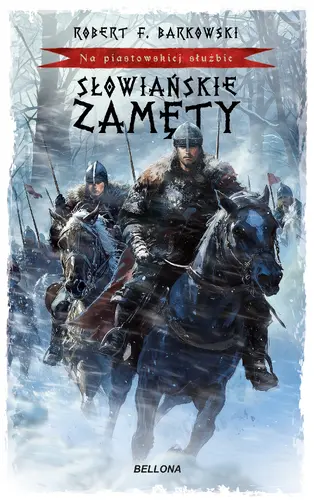Okładka: Słowiańskie zamęty. Na piastowskiej służbie