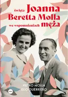 Okładka: Święta Joanna Beretta Molla we wspomnieniach męża