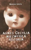 Okładka: Agnes Cecylia. Niezwykła historia