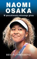 Okładka: Naomi Osaka. W poszukiwaniu własnego głosu