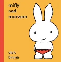 Okładka: Miffy nad morzem