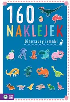 Okładka: 160 naklejek. Dinozaury i smoki