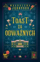 Okładka: Toast za odważnych